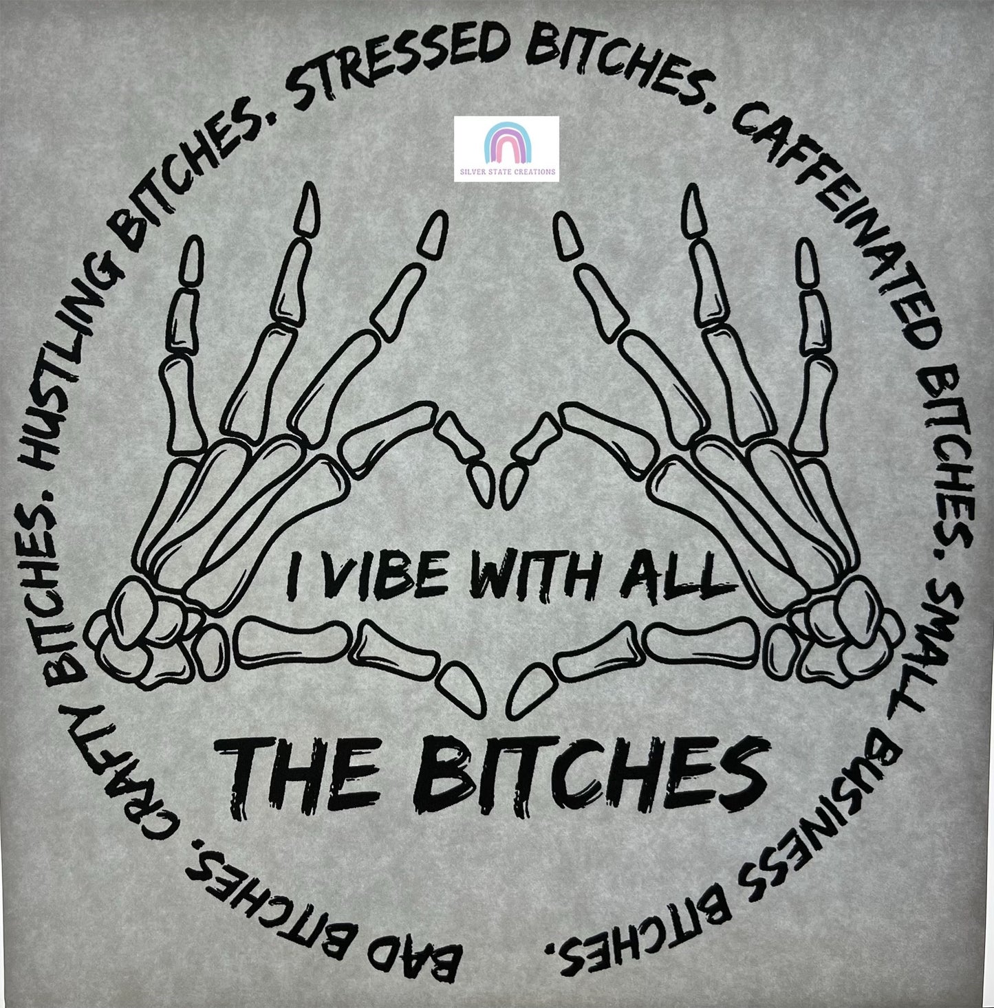 I Vibe with All the Bitches