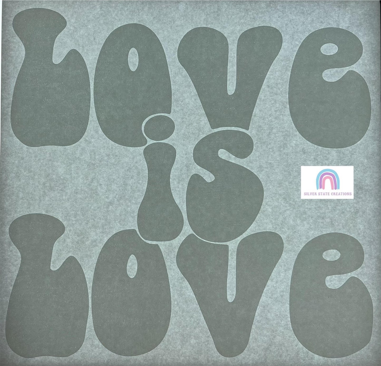 Love is Love - White Ink