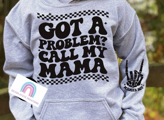 Got A Problem Call Mama/Mama's Boy